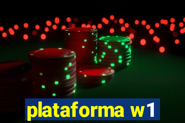 plataforma w1